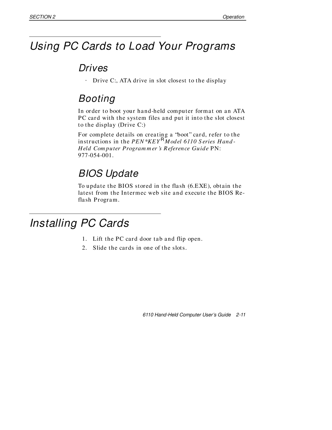 Intermec 6110 manual Using PC Cards to Load Your Programs, Installing PC Cards, Drives, Booting, Bios Update 