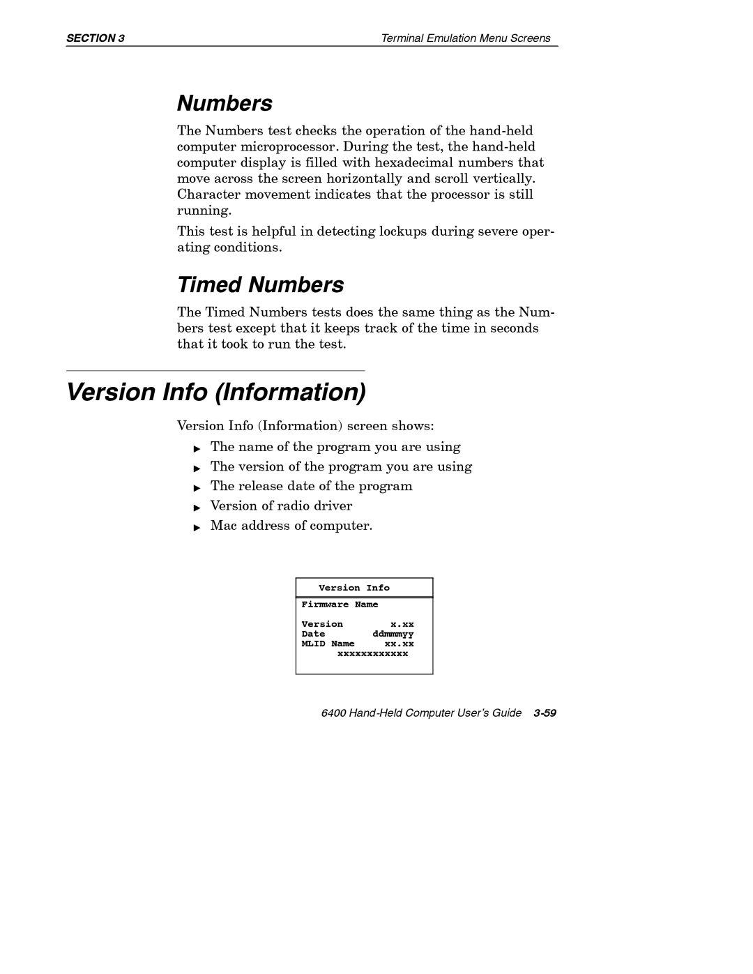 Intermec 6400 manual Version Info Information, Timed Numbers 