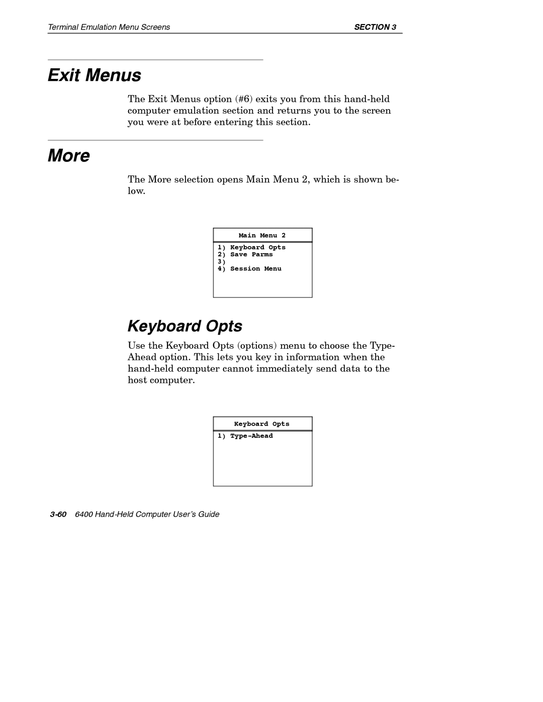 Intermec 6400 manual Exit Menus, More, Keyboard Opts 