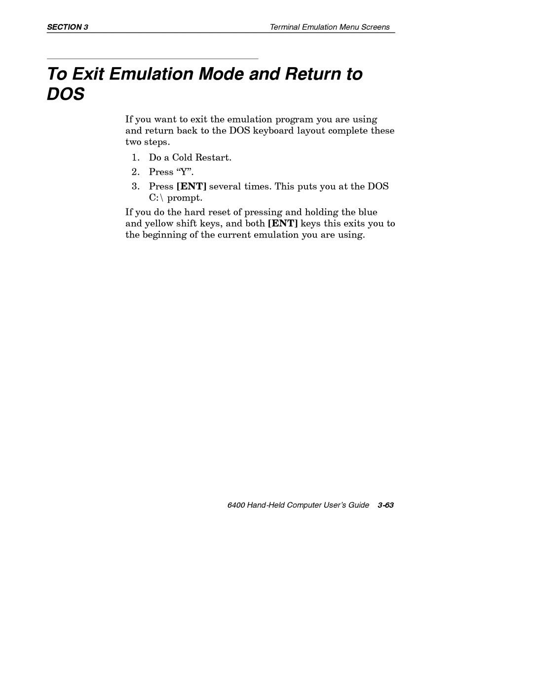 Intermec 6400 manual To Exit Emulation Mode and Return to, Dos 