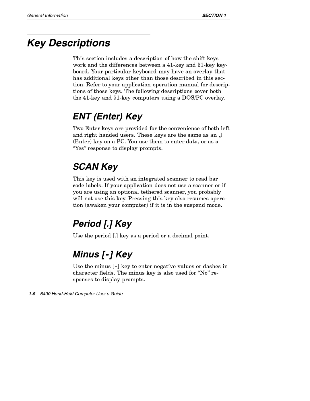 Intermec 6400 manual Key Descriptions, ENT Enter Key, Scan Key, Period . Key, Minus Key 