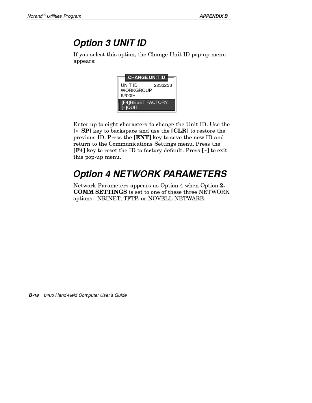 Intermec 6400 manual Option 3 Unit ID, Option 4 Network Parameters 