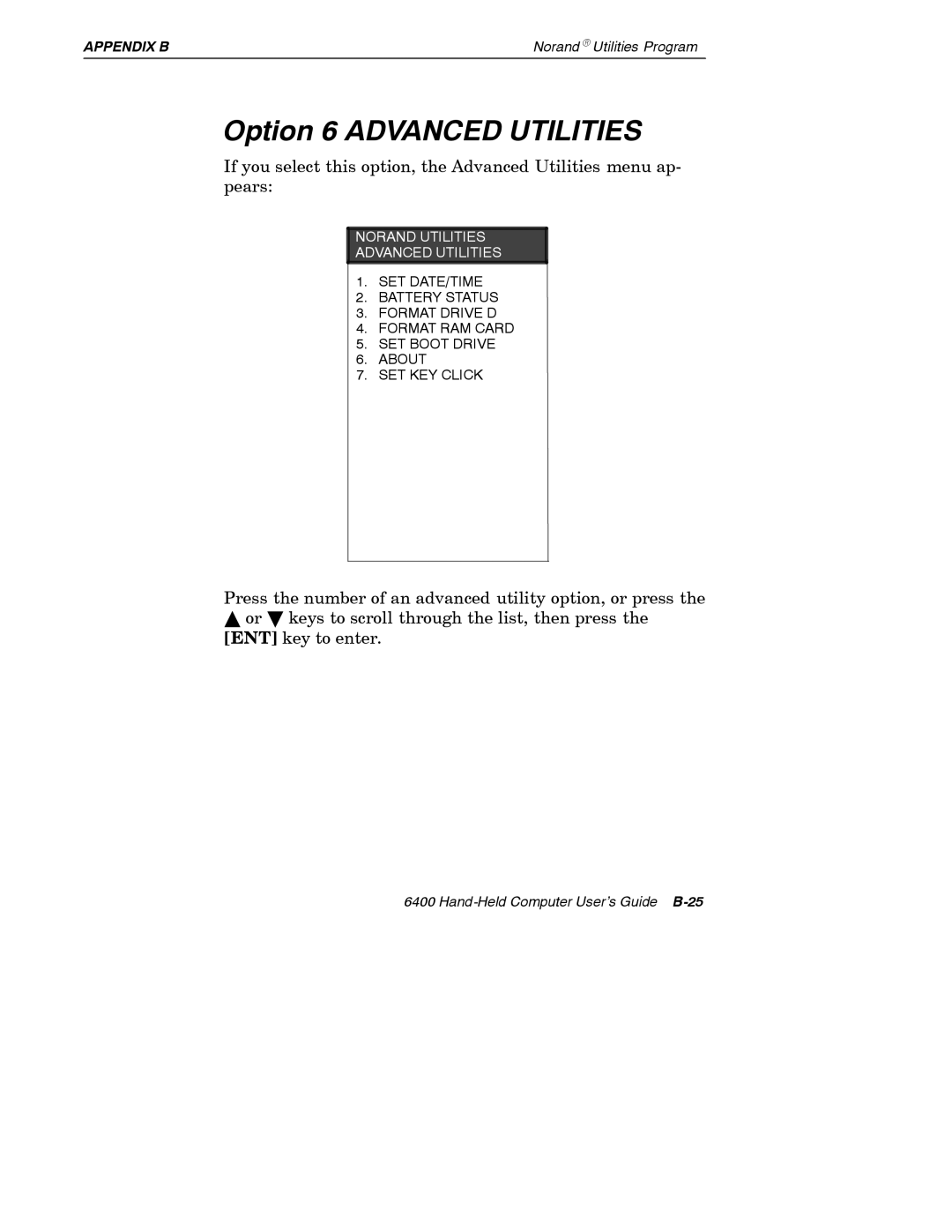 Intermec 6400 manual Option 6 Advanced Utilities 