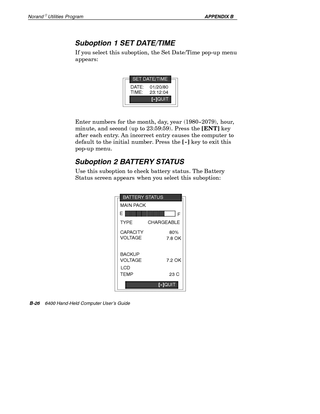 Intermec 6400 manual Suboption 1 SET DATE/TIME, Suboption 2 Battery Status 