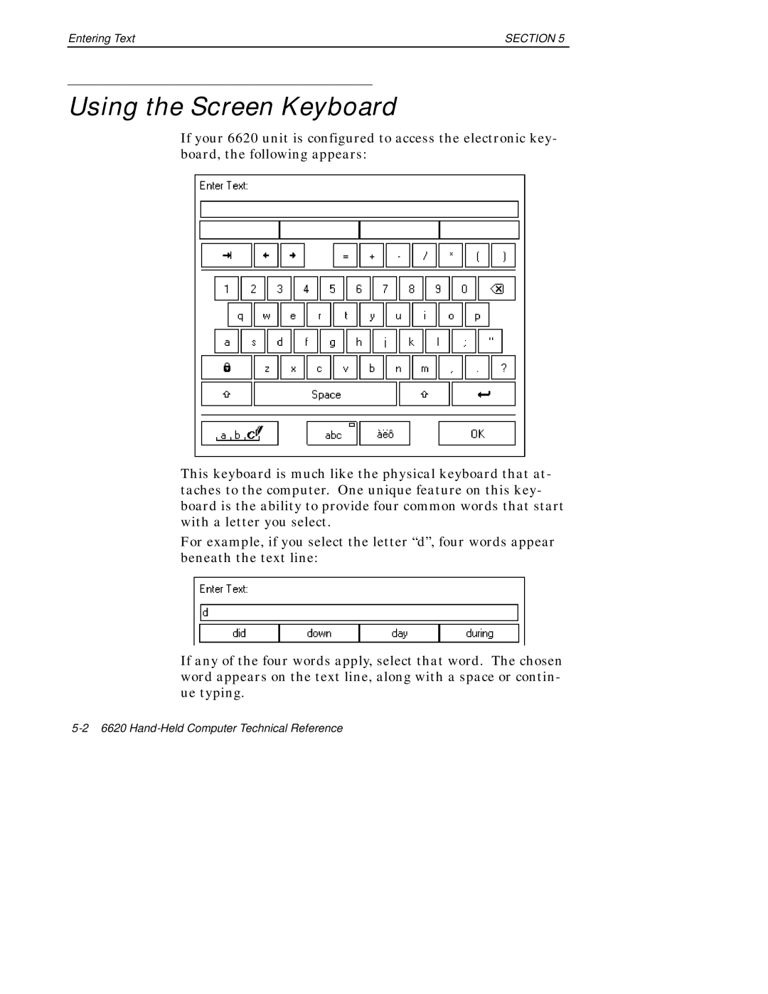 Intermec 6620 manual Using the Screen Keyboard 