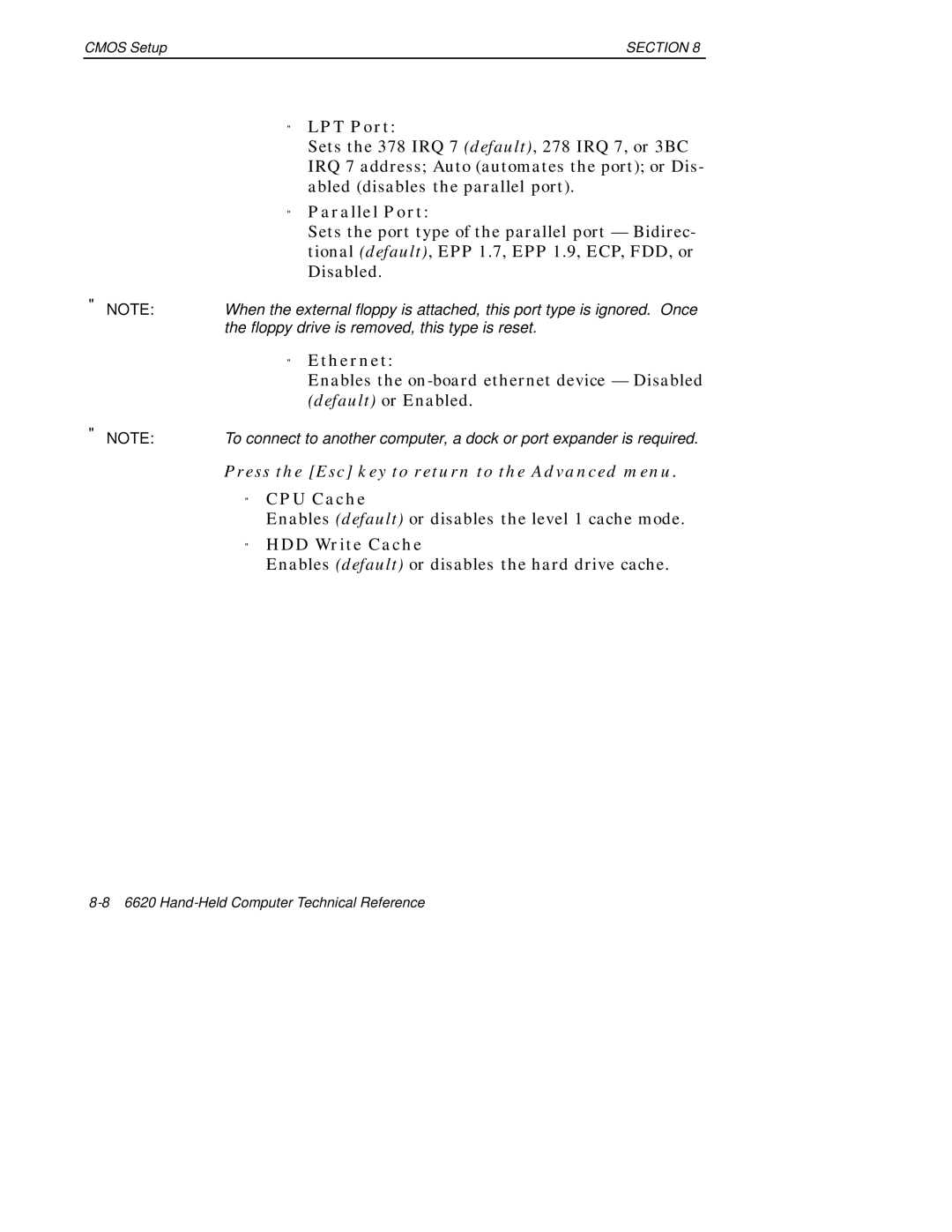 Intermec 6620 manual LPT Port, Parallel Port, Ethernet, CPU Cache, HDD Write Cache 