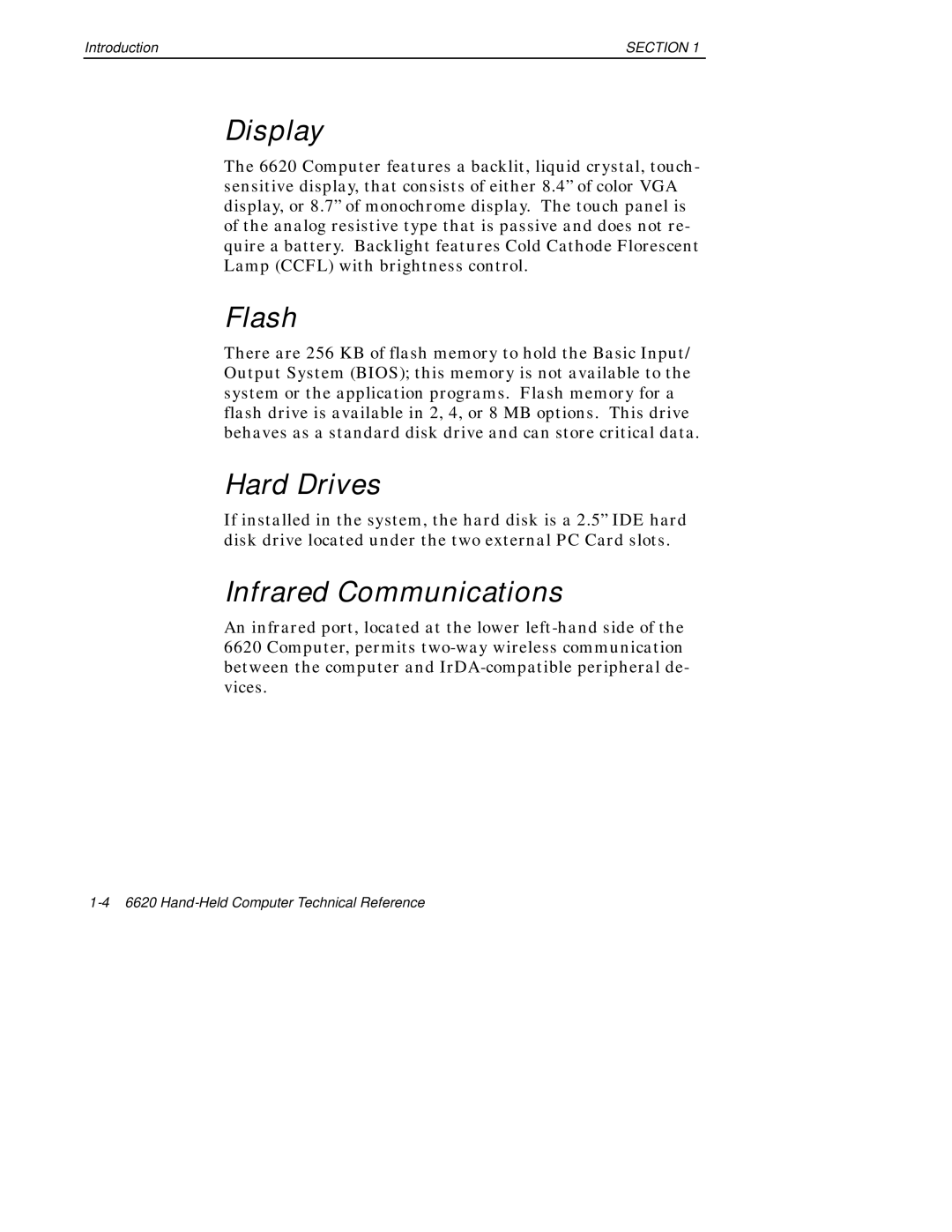 Intermec 6620 manual Display, Flash, Hard Drives, Infrared Communications 