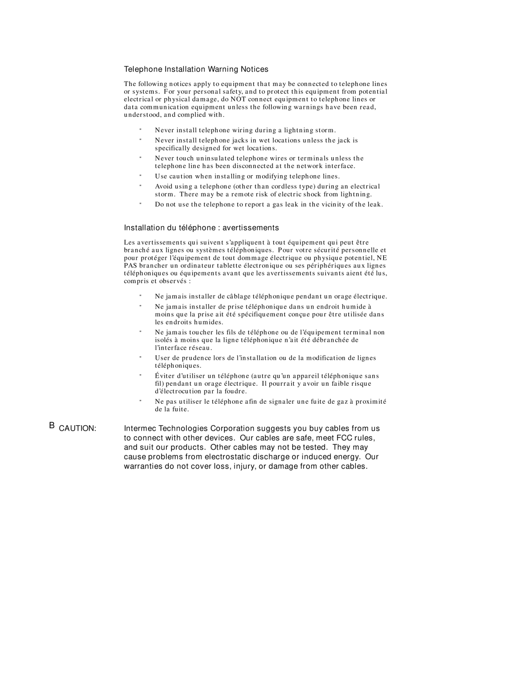 Intermec 6620 manual Suit our products. Other cables may not be tested. They may 