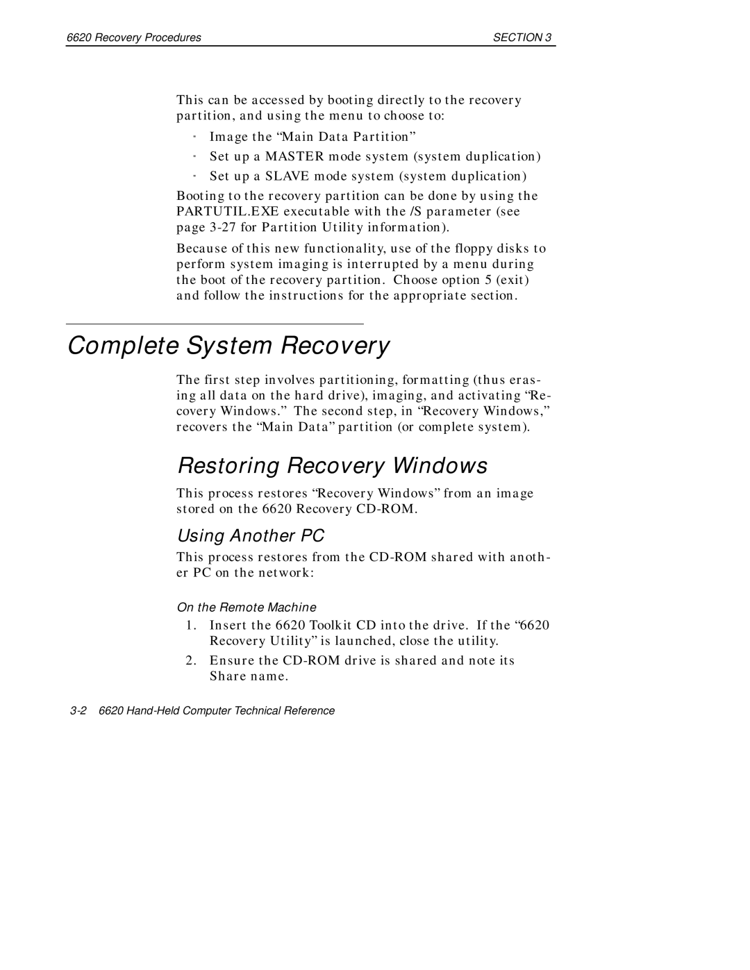 Intermec 6620 manual Complete System Recovery, Restoring Recovery Windows, Using Another PC 