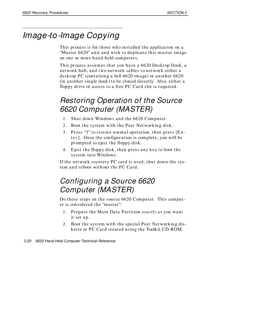 Intermec manual Image-to-Image Copying, Restoring Operation of the Source 6620 Computer Master 