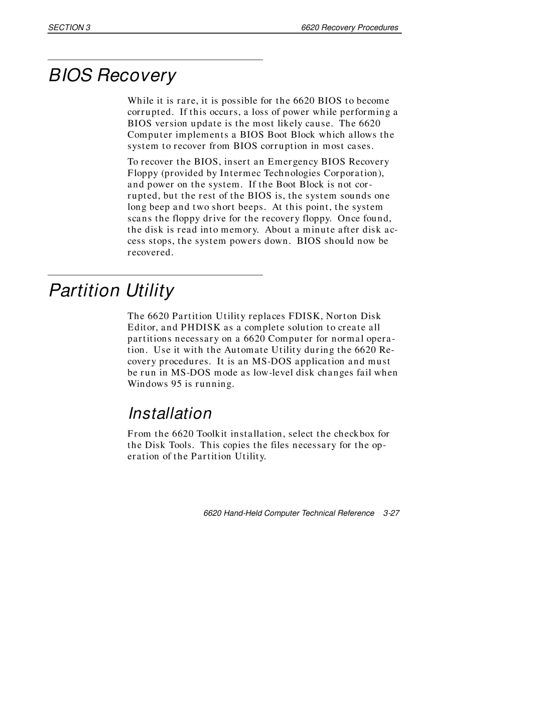 Intermec 6620 manual Bios Recovery, Partition Utility, Installation 