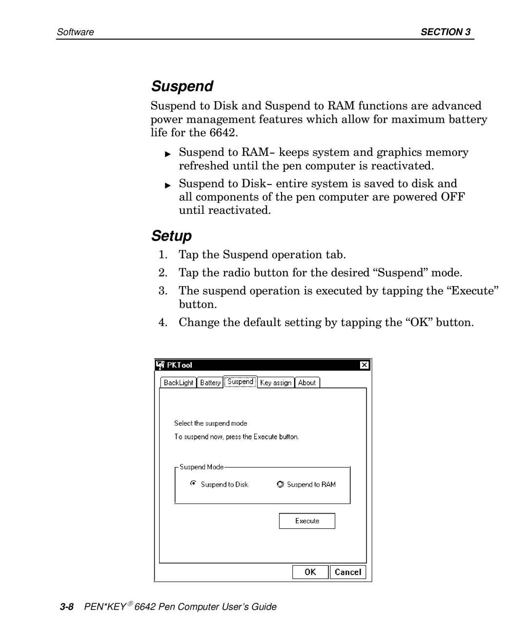 Intermec 6642 manual Suspend, Setup 