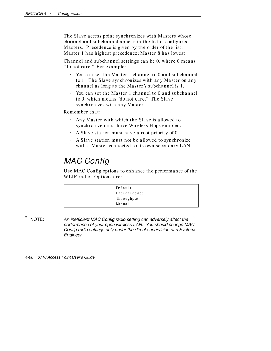 Intermec 6710 manual MAC Config, Slave station must have a root priority 