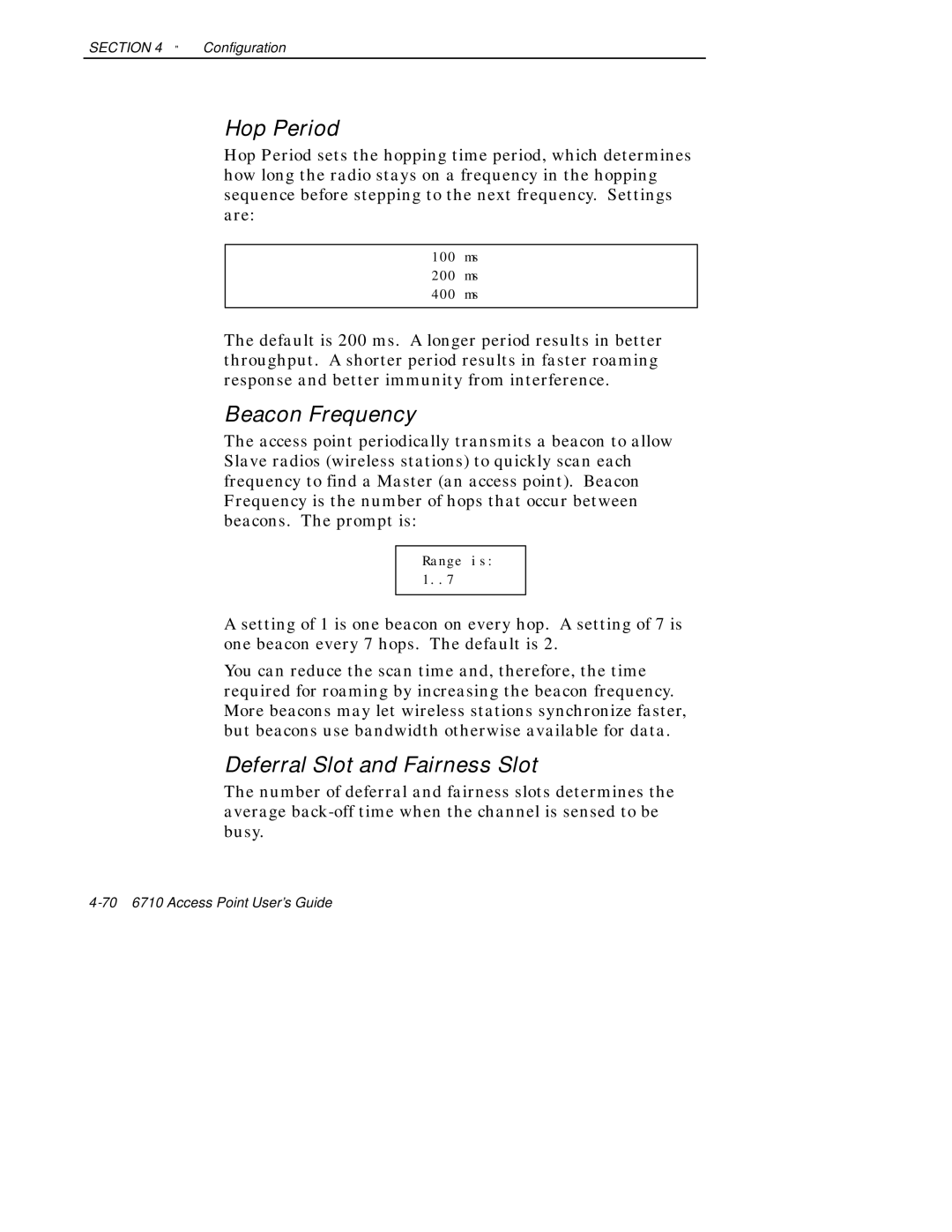 Intermec 6710 manual Hop Period, Beacon Frequency, Deferral Slot and Fairness Slot 