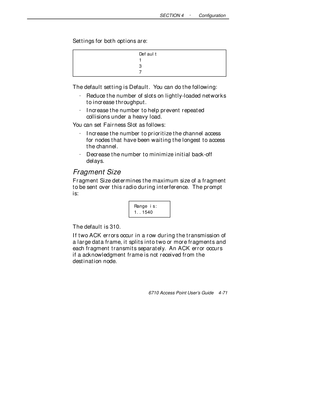 Intermec 6710 manual Fragment Size, Settings for both options are 