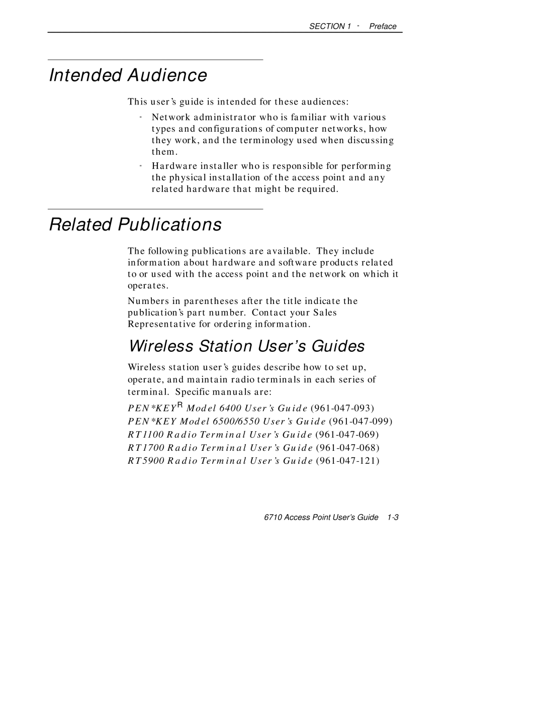 Intermec 6710 manual Intended Audience, Related Publications, Wireless Station User’s Guides 