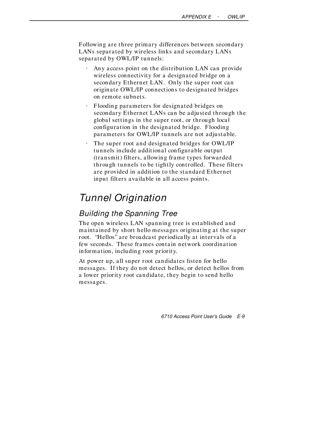 Intermec 6710 manual Tunnel Origination, Building the Spanning Tree 