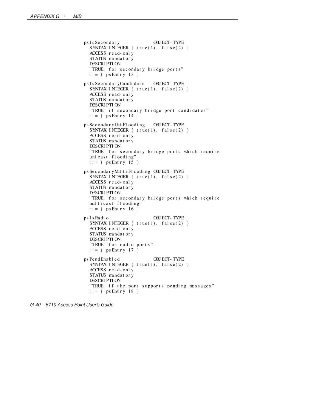 Intermec 6710 manual TRUE, if the port supports pending messages = psEntry 