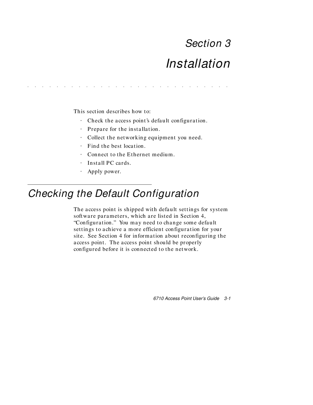 Intermec 6710 manual Installation, Checking the Default Configuration 