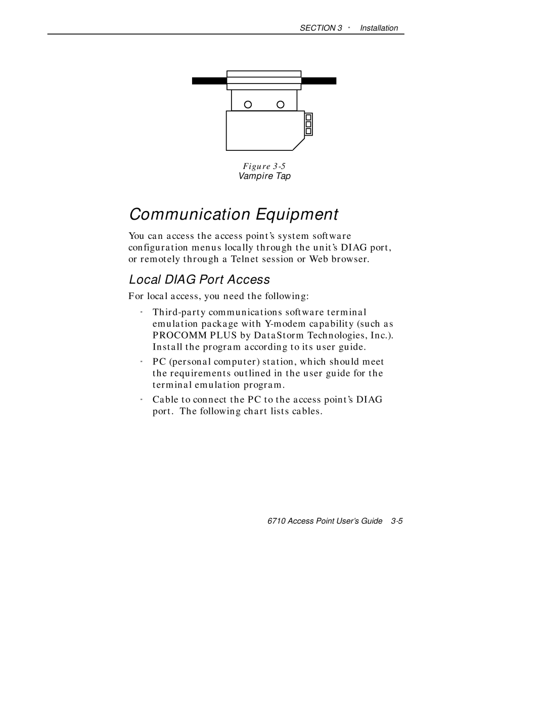 Intermec 6710 manual Communication Equipment, Local Diag Port Access, For local access, you need the following 