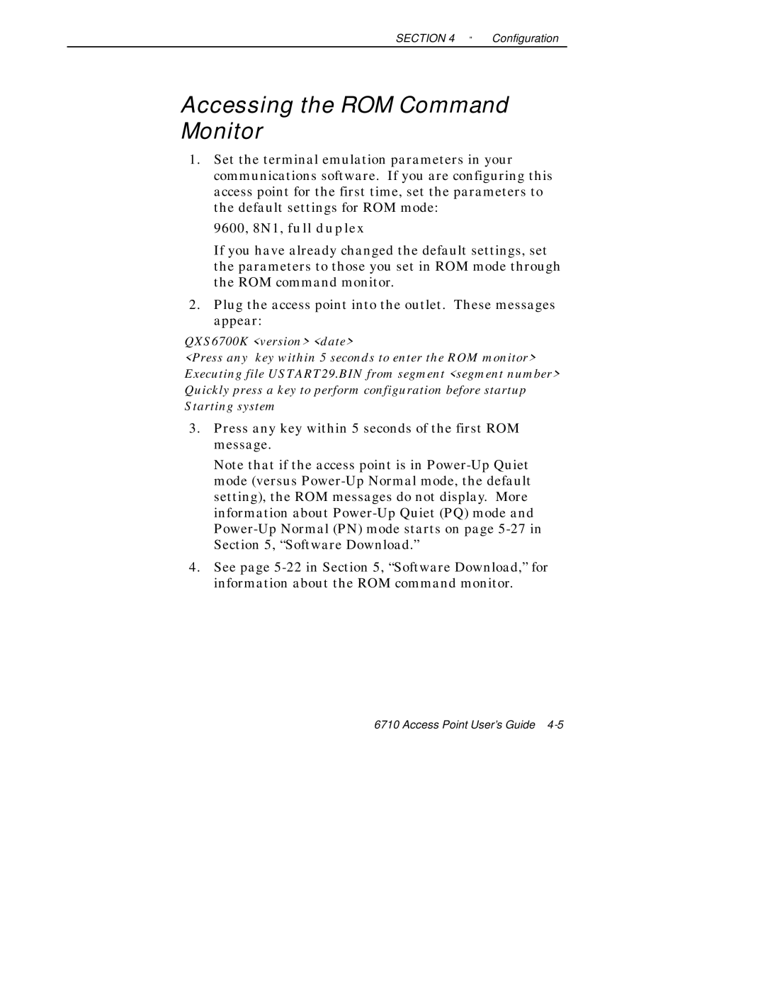 Intermec 6710 manual Accessing the ROM Command Monitor 