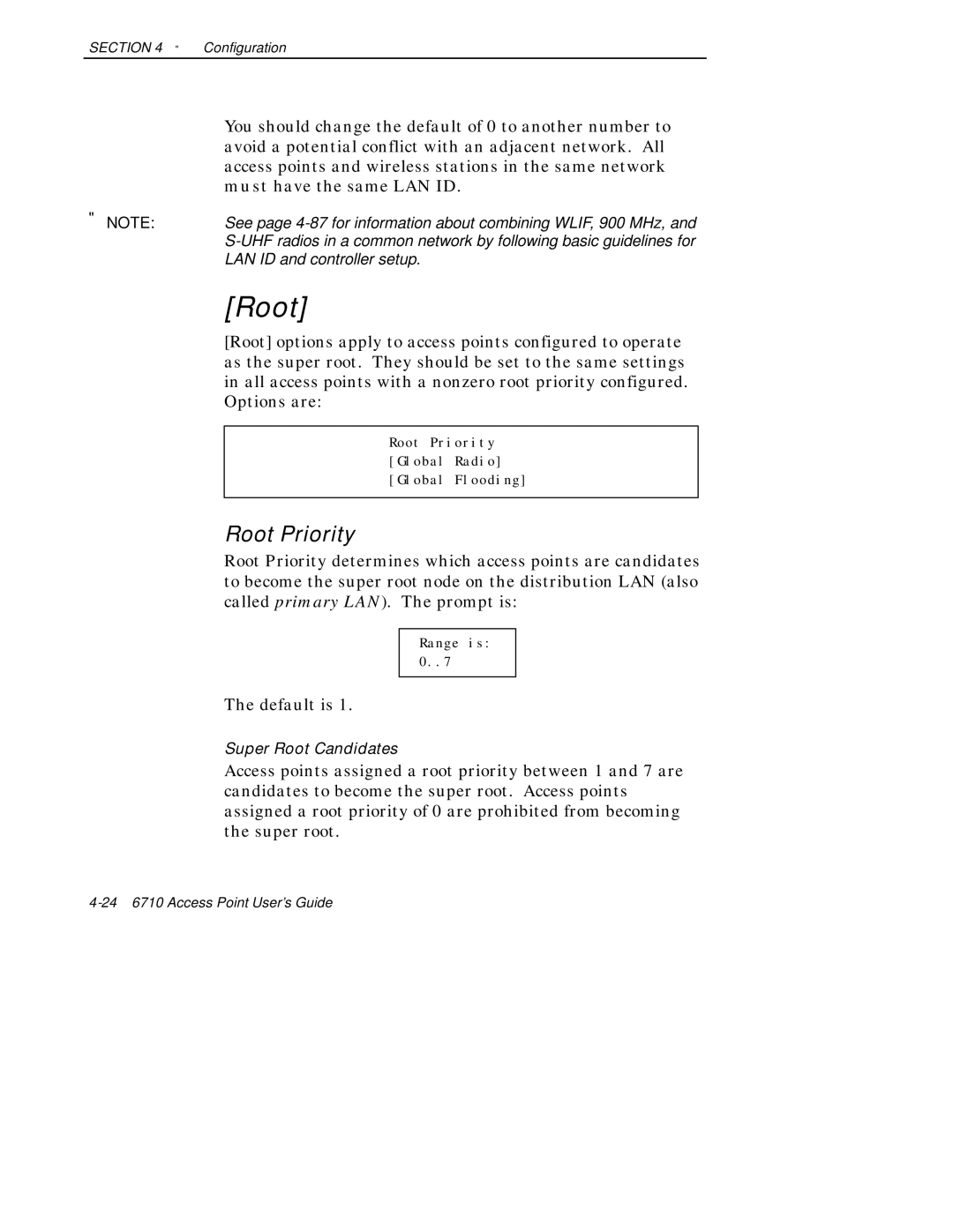 Intermec 6710 manual Root Priority, Default is 