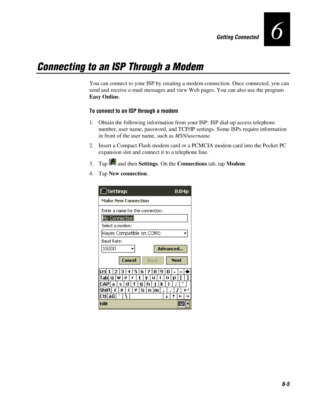 Intermec 70 manual Connecting to an ISP Through a Modem, To connect to an ISP through a modem 