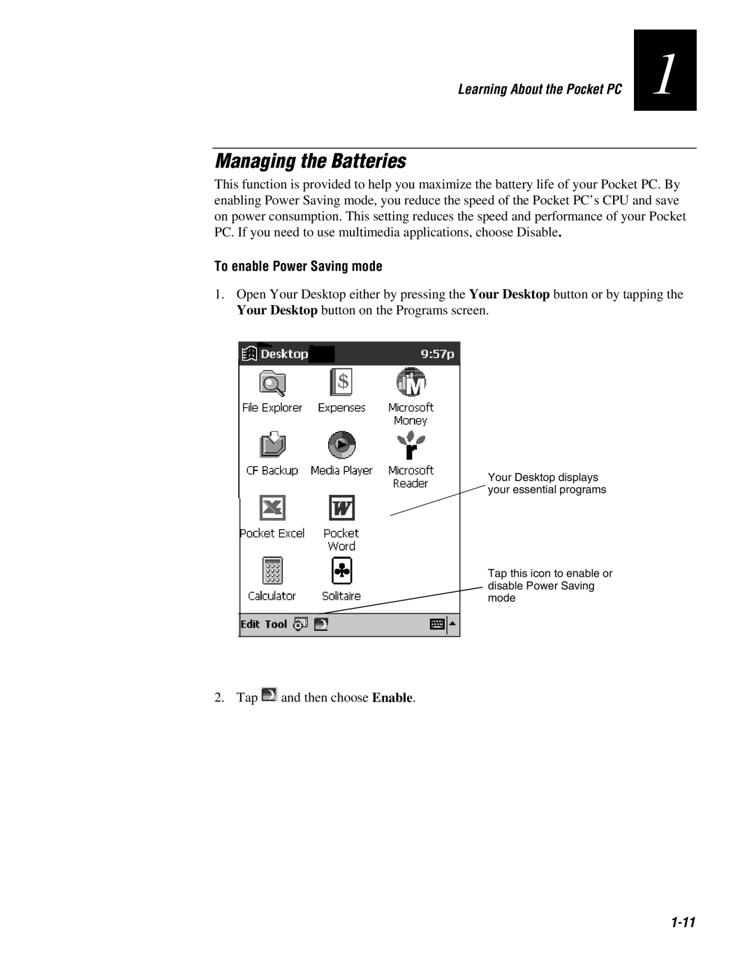 Intermec 70 manual Managing the Batteries, To enable Power Saving mode 