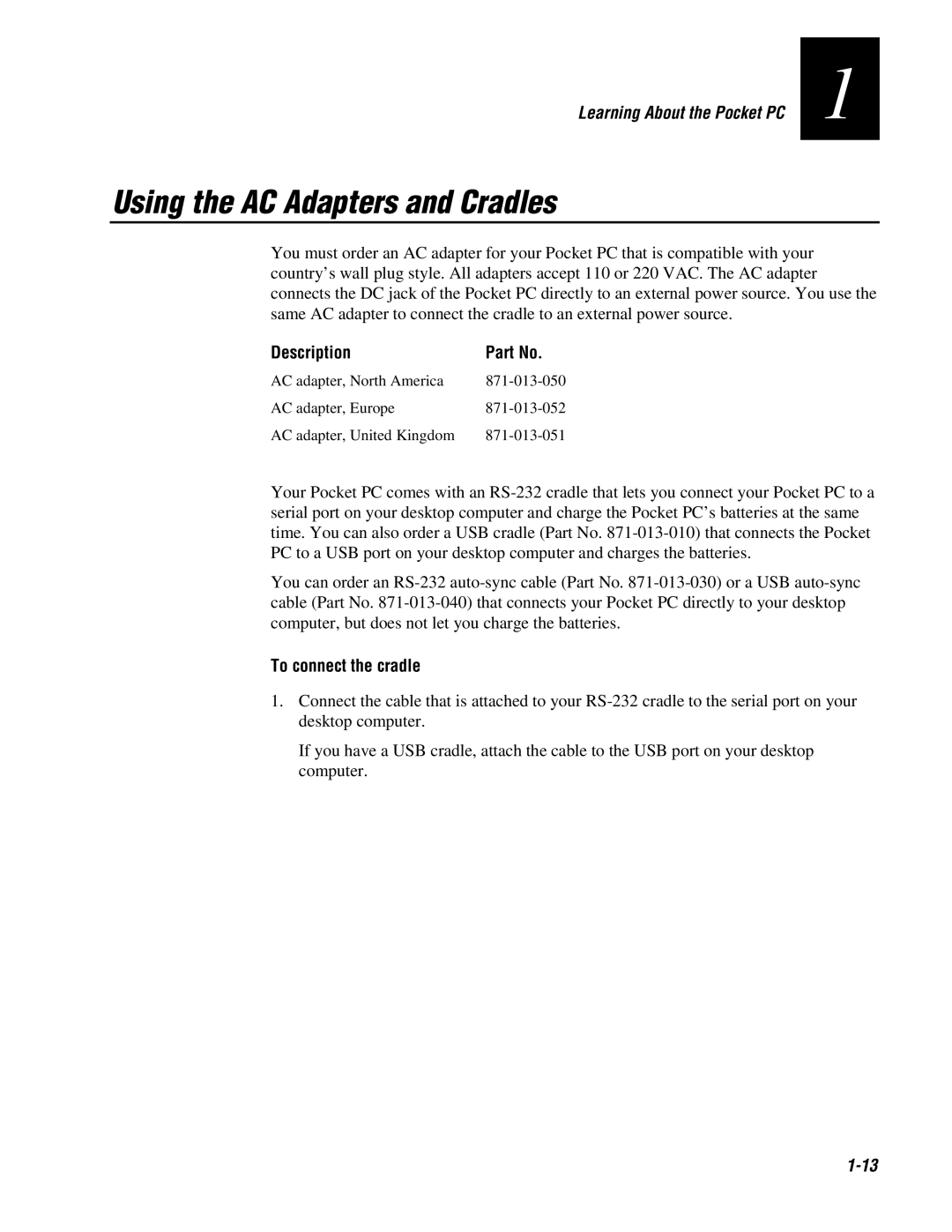 Intermec 70 manual Using the AC Adapters and Cradles, To connect the cradle 