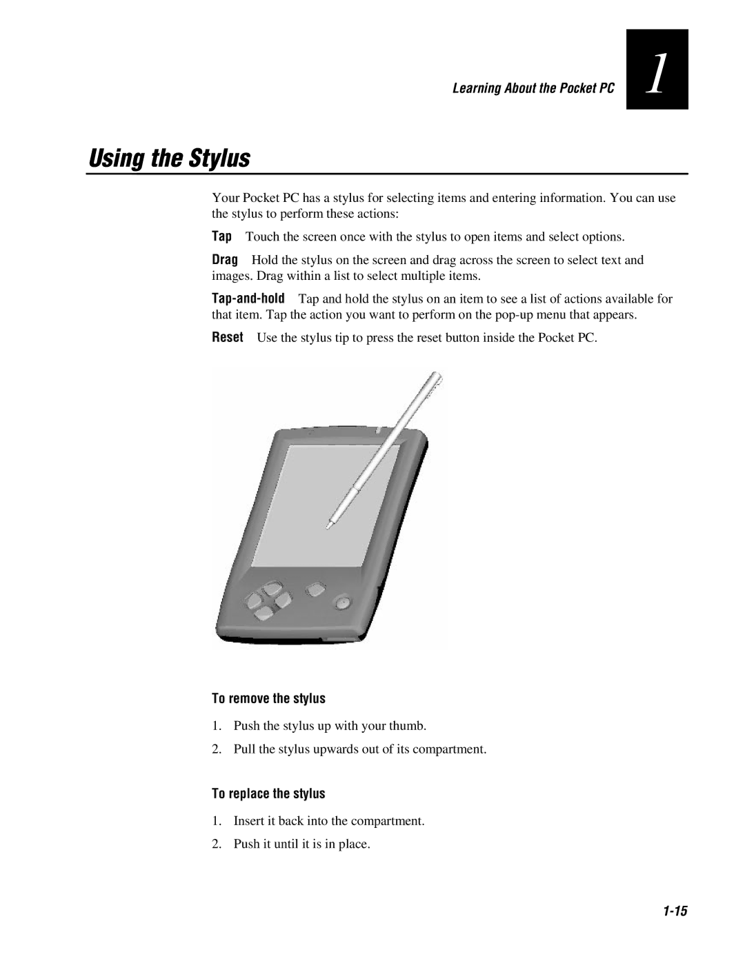 Intermec 70 manual Using the Stylus, To remove the stylus, To replace the stylus 