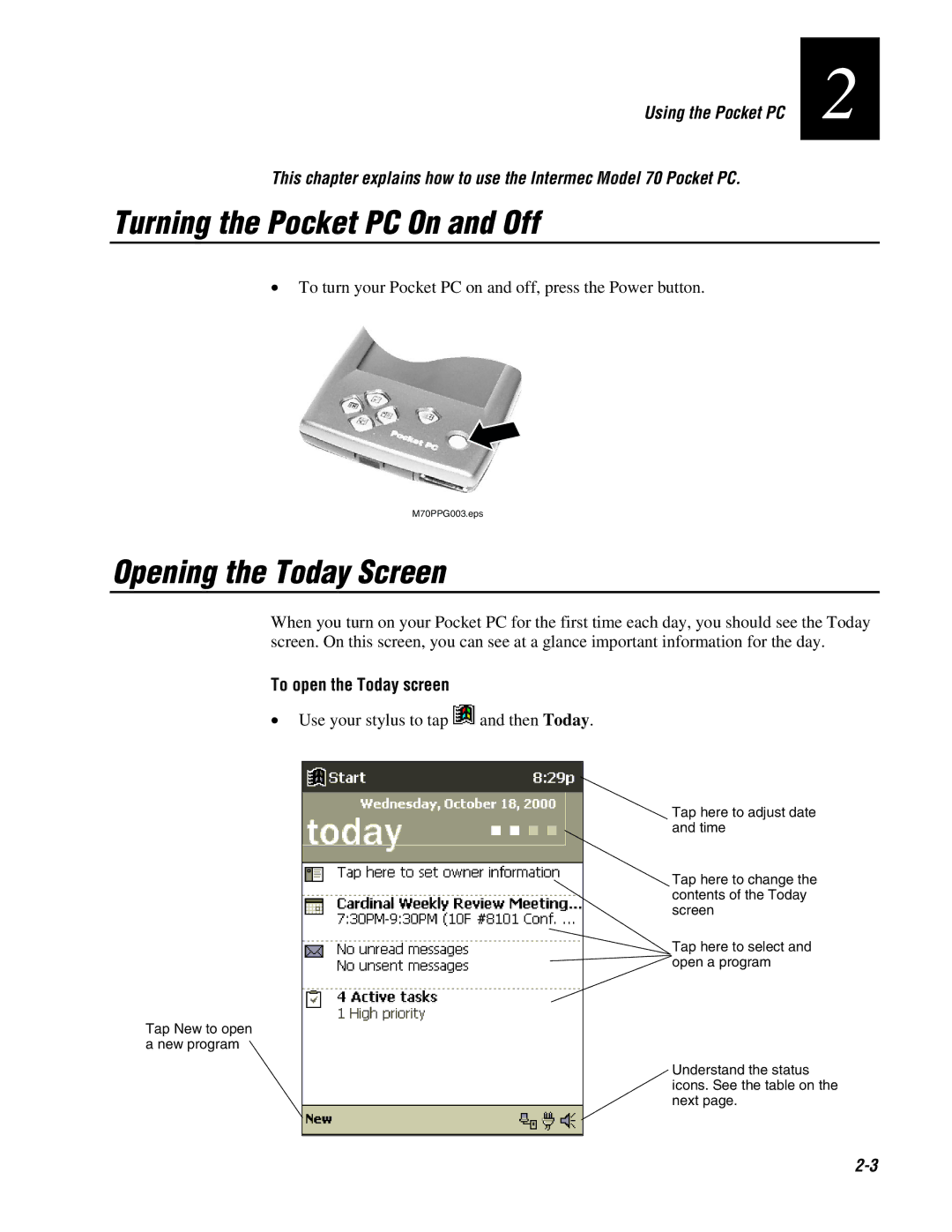 Intermec 70 manual Turning the Pocket PC On and Off, Opening the Today Screen, To open the Today screen 