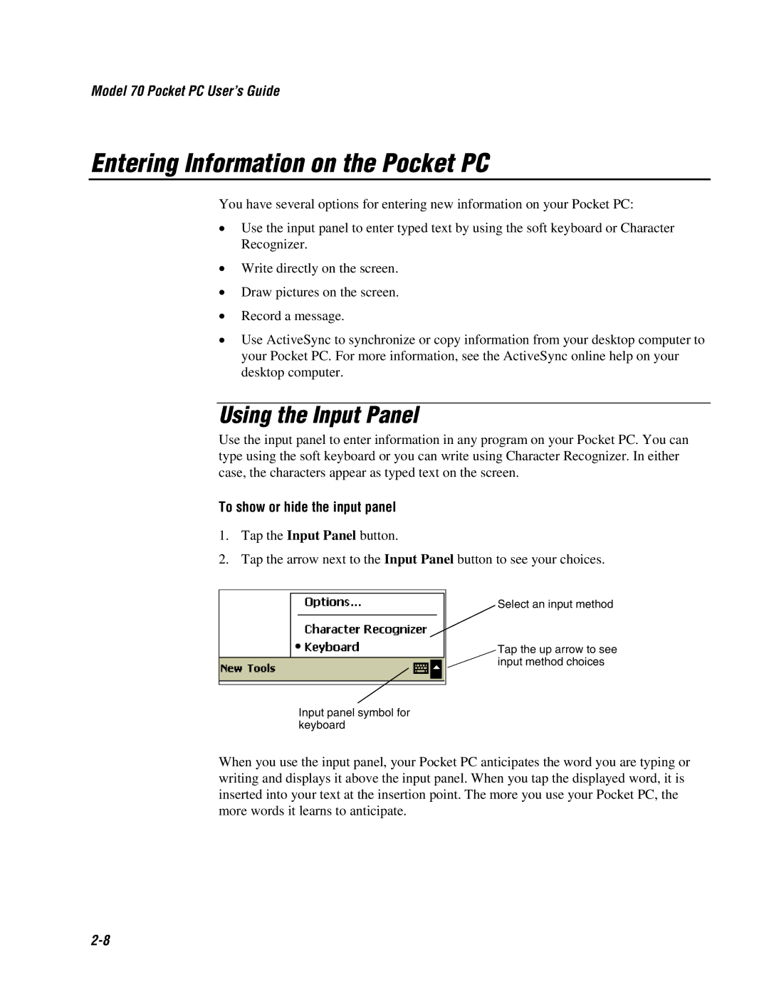 Intermec 70 manual Entering Information on the Pocket PC, To show or hide the input panel 