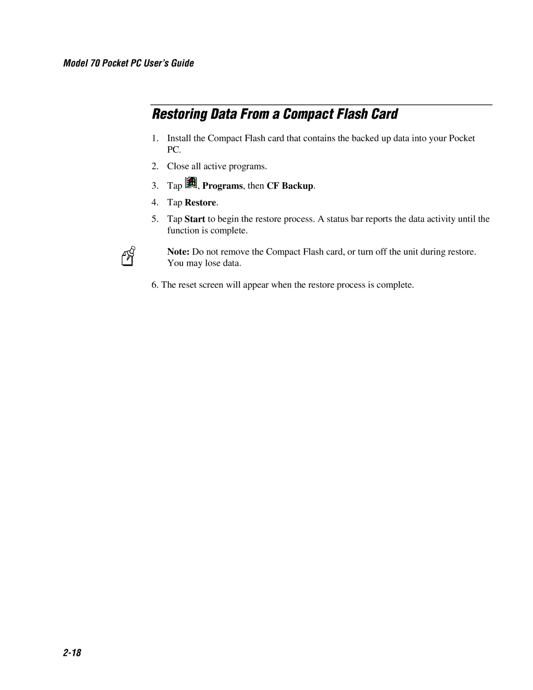 Intermec 70 manual Restoring Data From a Compact Flash Card, Tap , Programs, then CF Backup Tap Restore 