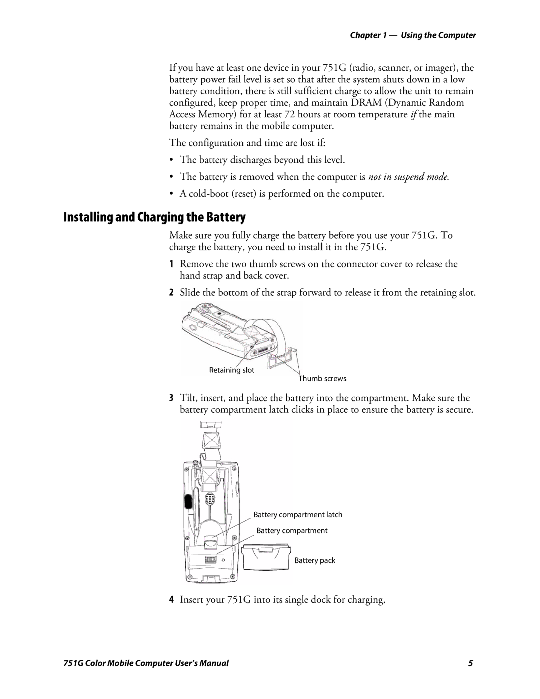 Intermec user manual Installing and Charging the Battery, Insert your 751G into its single dock for charging 