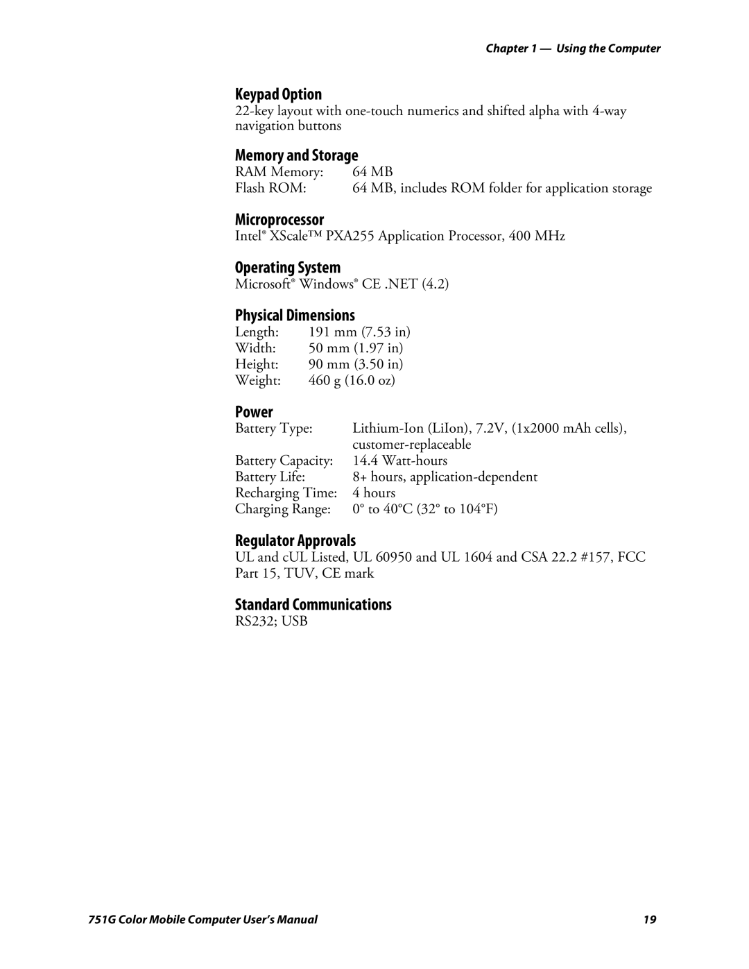 Intermec 751G user manual Keypad Option, Memory and Storage, Microprocessor, Operating System, Physical Dimensions, Power 