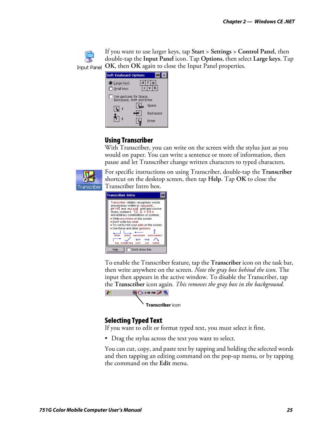 Intermec 751G user manual Using Transcriber, Selecting Typed Text 