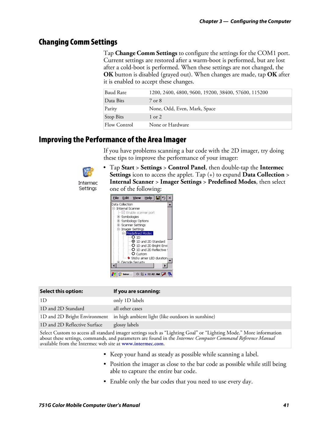 Intermec 751G user manual Changing Comm Settings, Select this option If you are scanning 