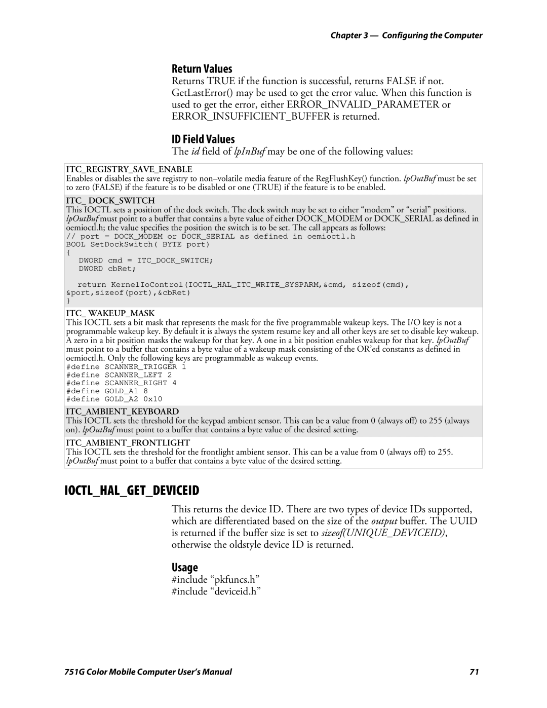 Intermec 751G user manual Id field of lpInBuf may be one of the following values, #include pkfuncs.h #include deviceid.h 