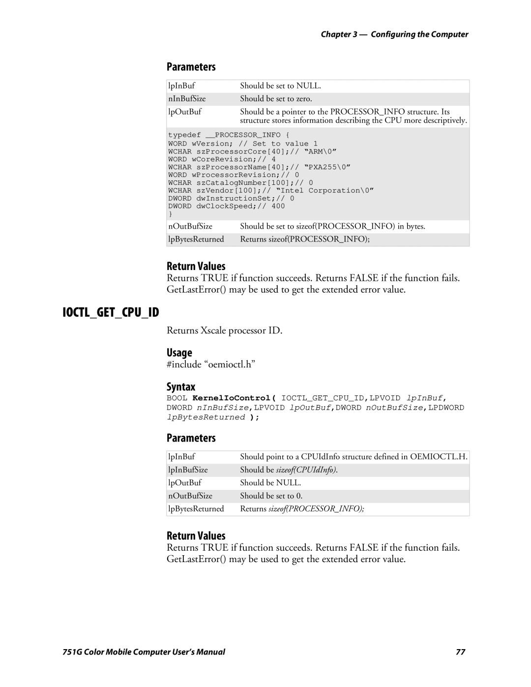 Intermec 751G user manual Ioctlgetcpuid, Returns Xscale processor ID 