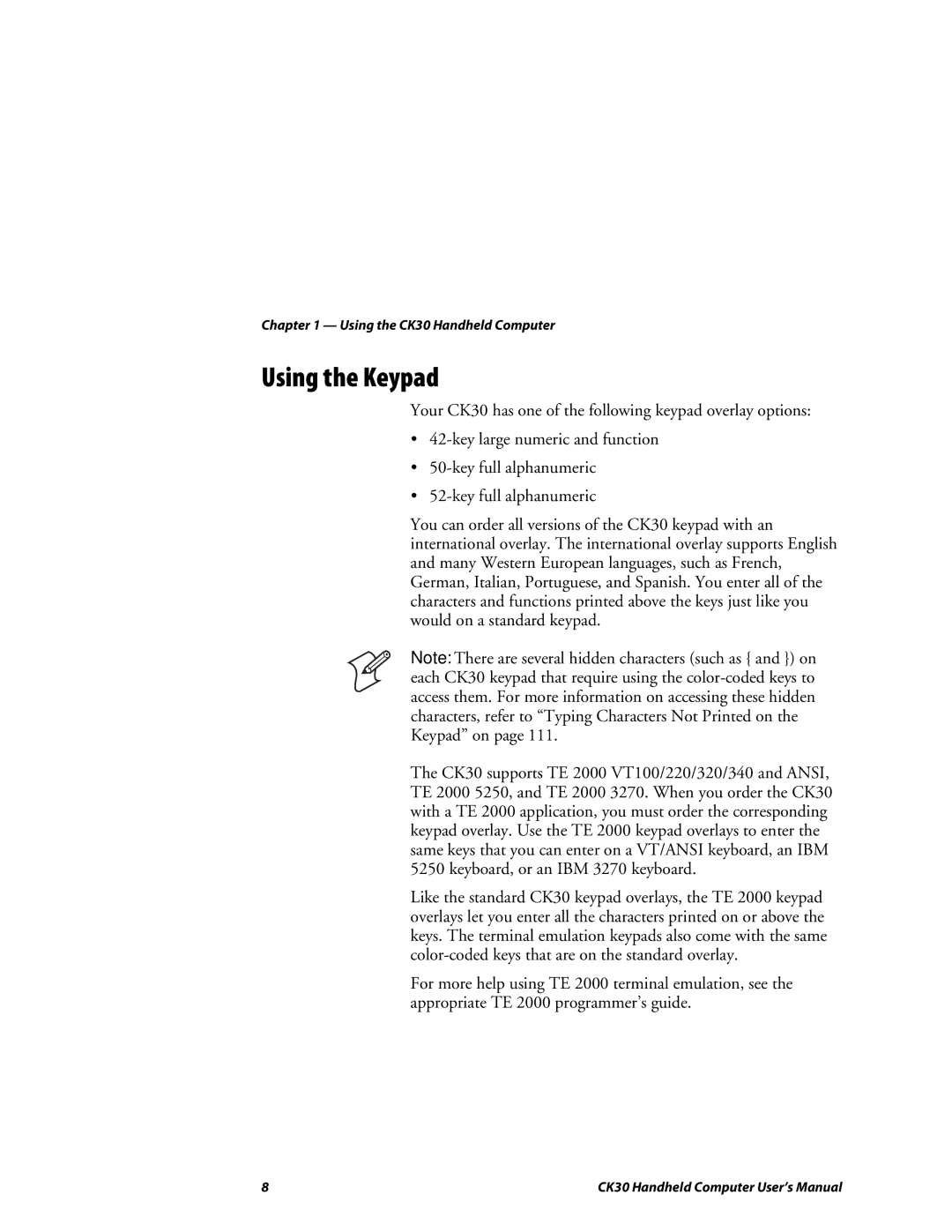 Intermec CK30 user manual Using the Keypad 