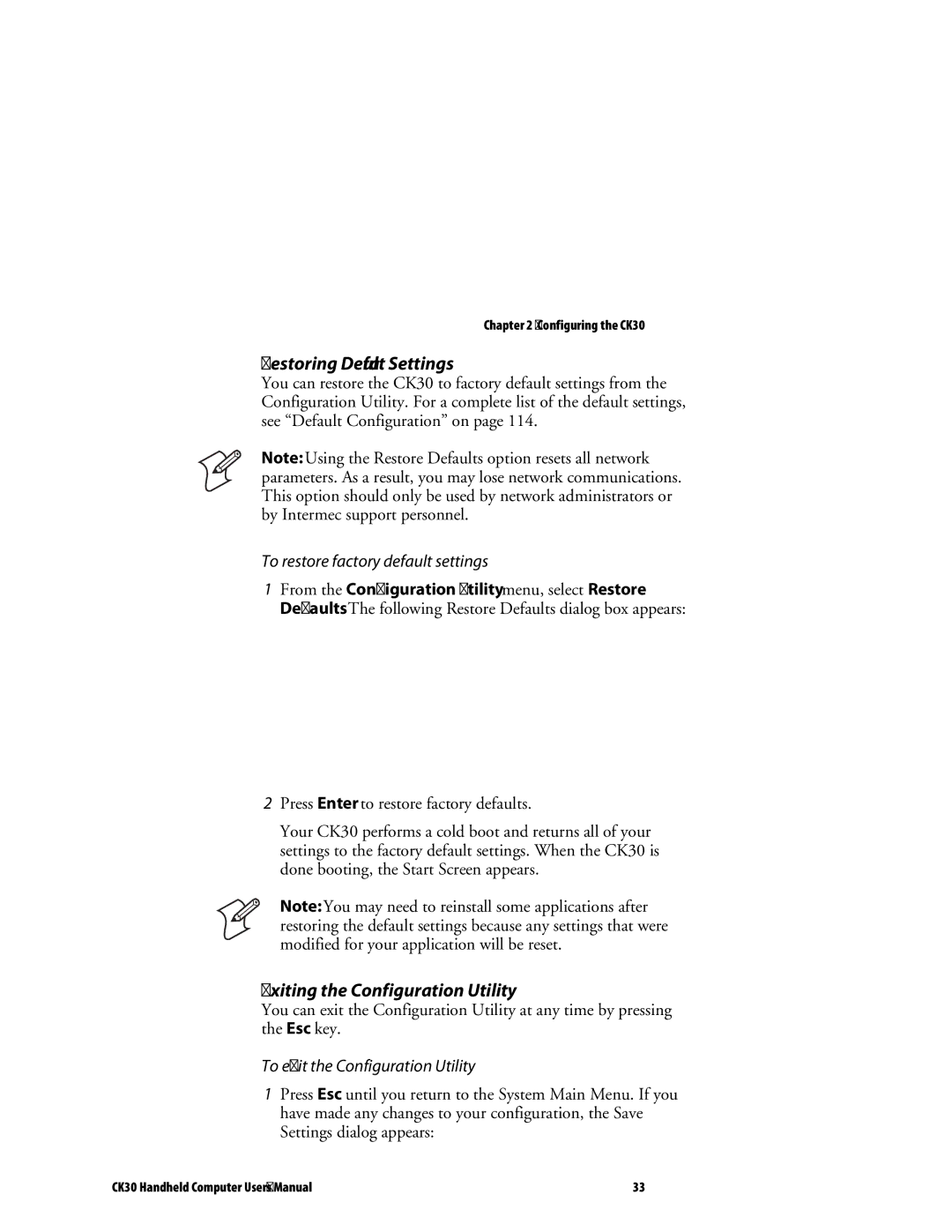 Intermec CK30 Restoring Default Settings, Exiting the Configuration Utility, To restore factory default settings 