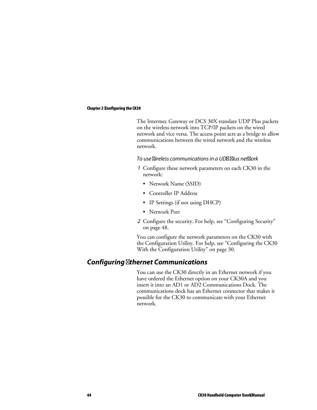 Intermec CK30 user manual Configuring Ethernet Communications, To use wireless communications in a UDP Plus network 