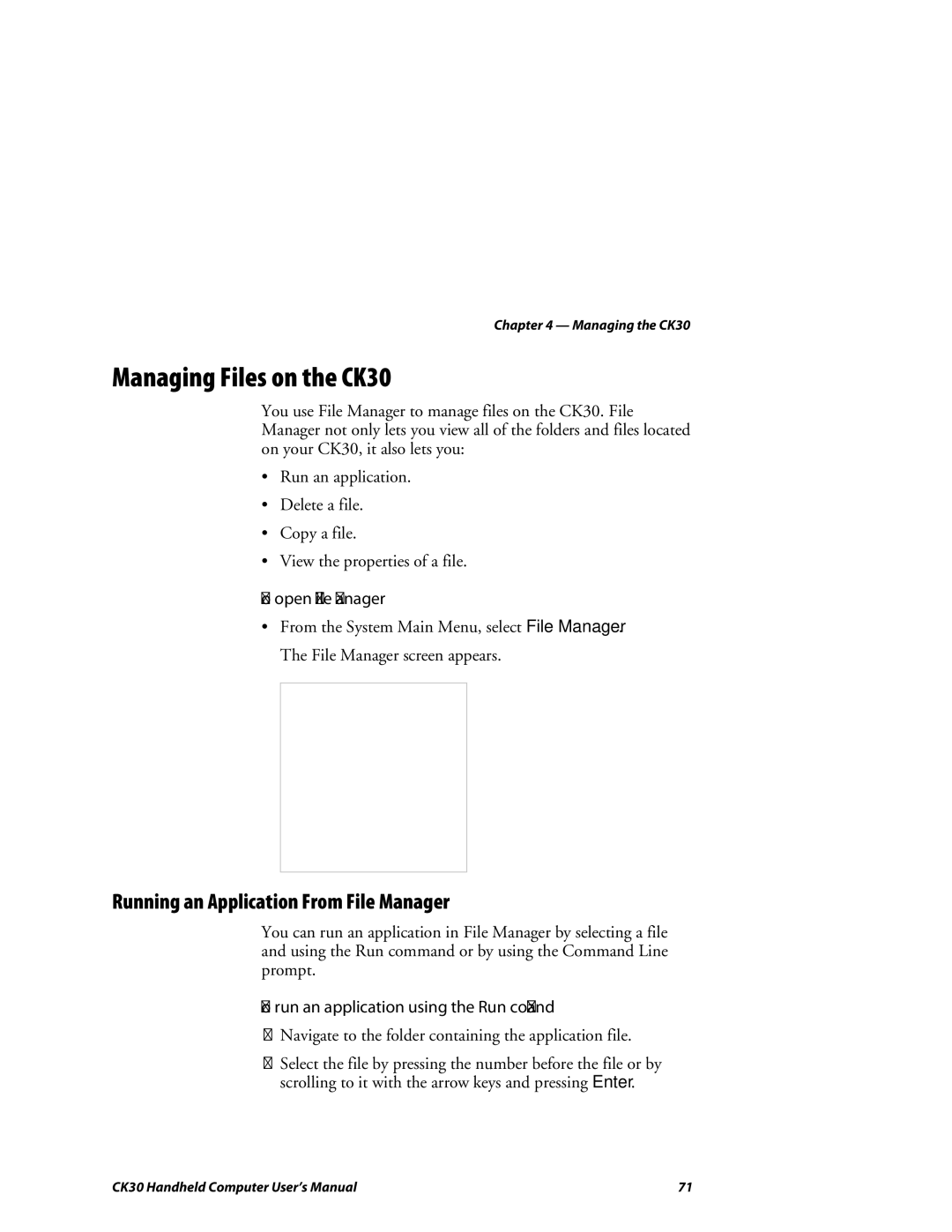 Intermec user manual Managing Files on the CK30, Running an Application From File Manager, To open File Manager 