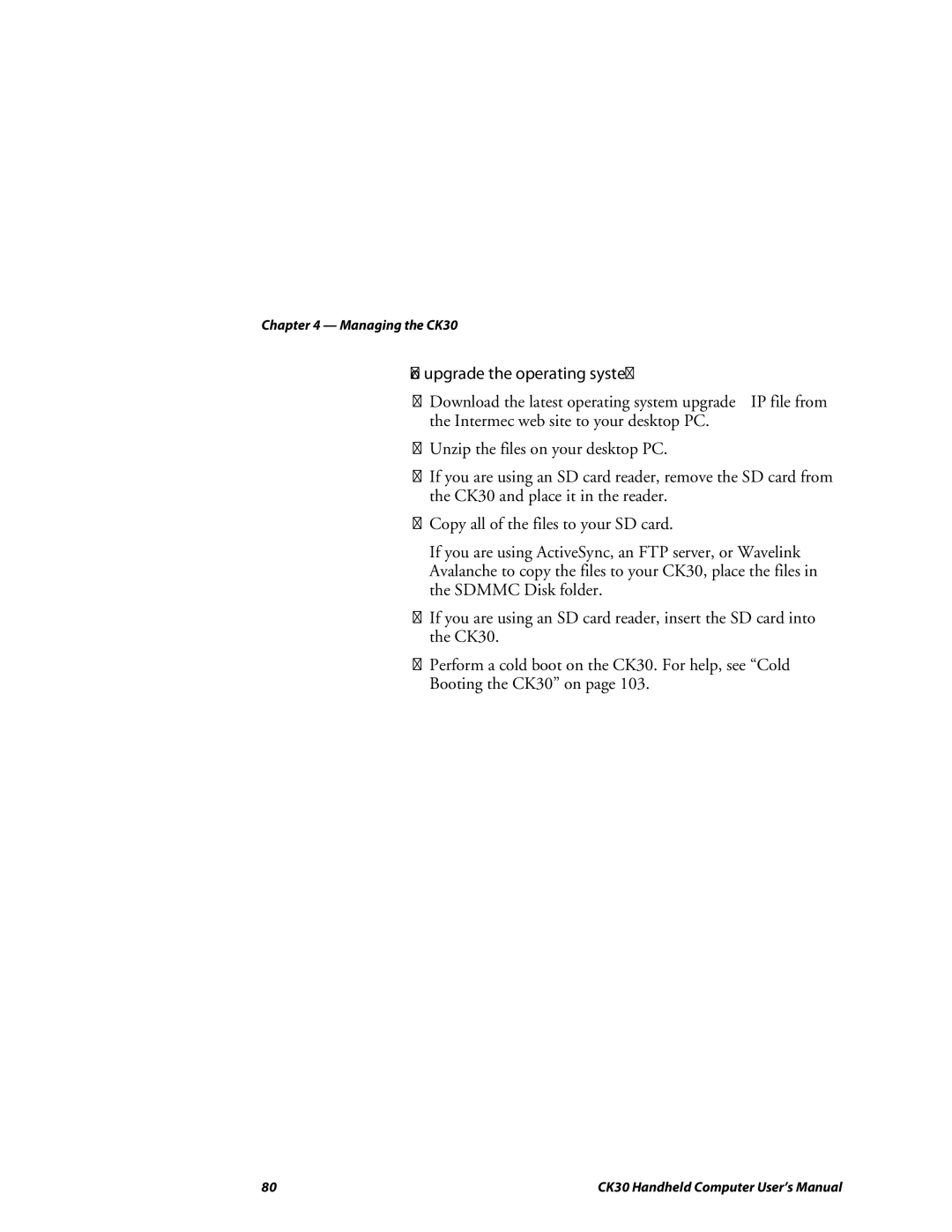 Intermec CK30 user manual To upgrade the operating system 