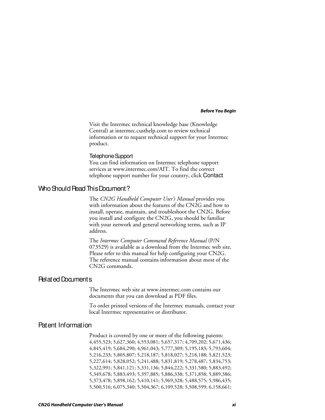 Intermec CN2G user manual Who Should Read This Document?, Related Documents, Patent Information, Telephone Support 