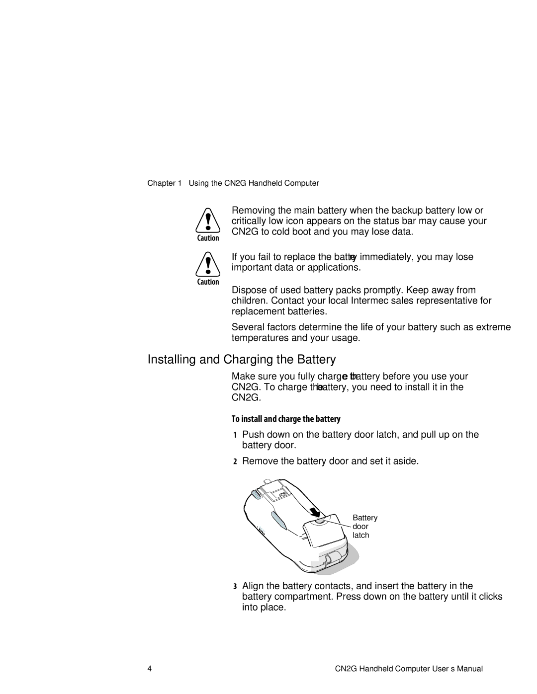 Intermec CN2G user manual Installing and Charging the Battery, To install and charge the battery 