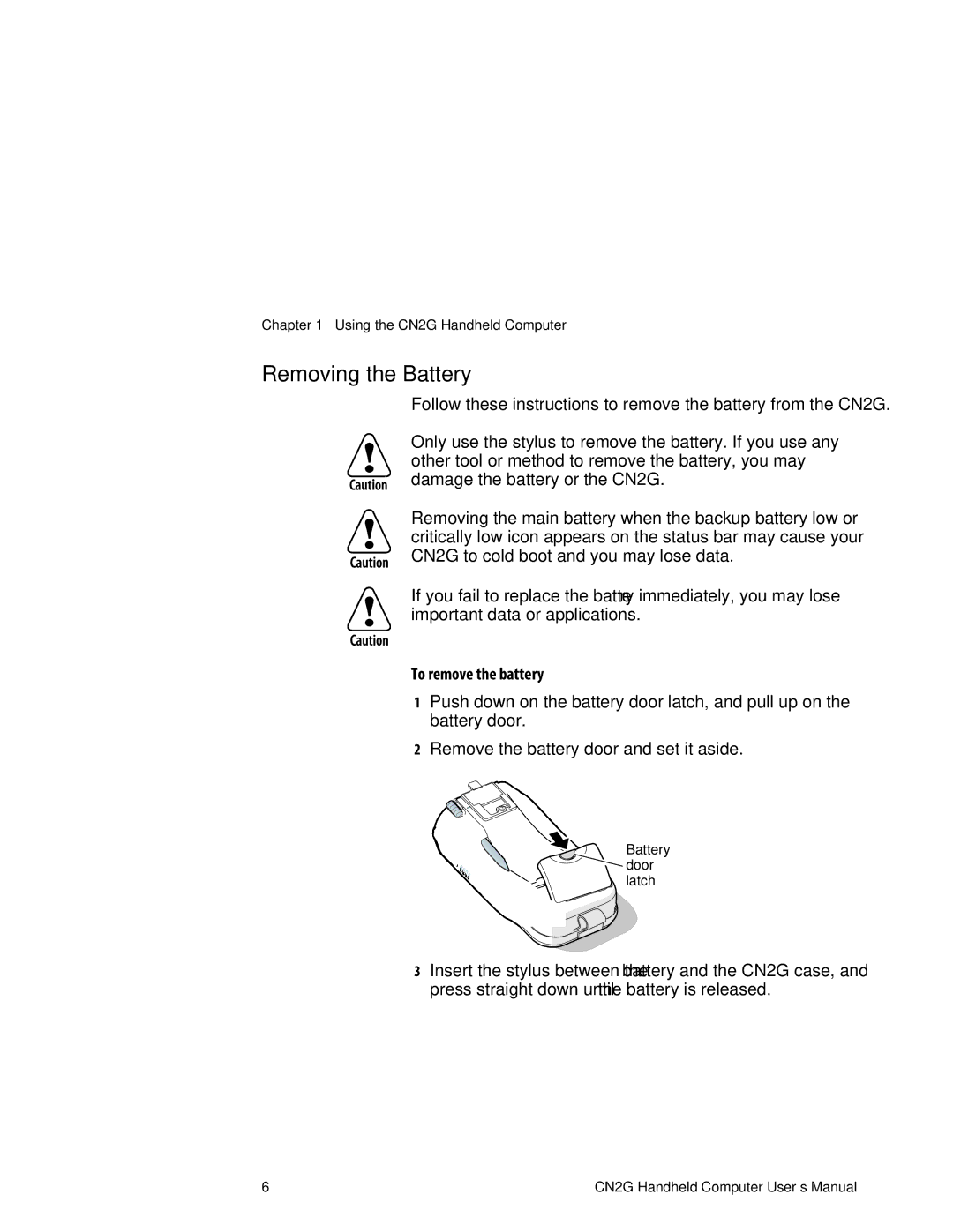 Intermec CN2G user manual Removing the Battery, To remove the battery 