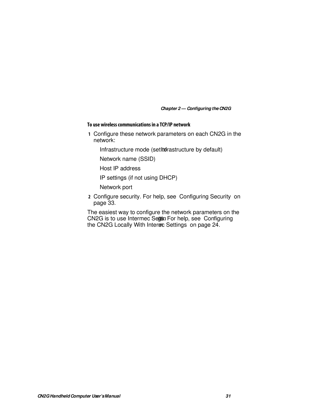 Intermec CN2G user manual To use wireless communications in a TCP/IP network 