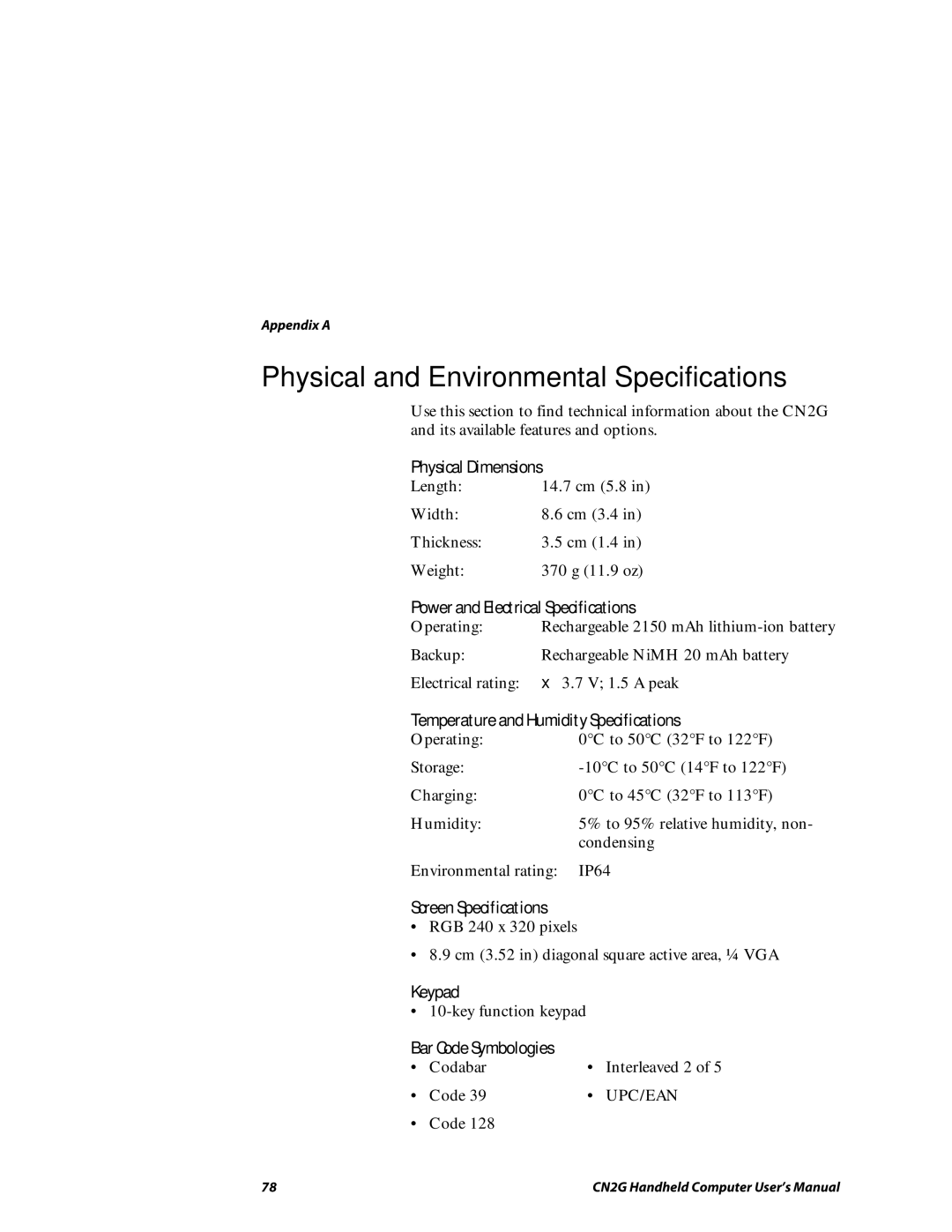 Intermec CN2G user manual Physical and Environmental Specifications 