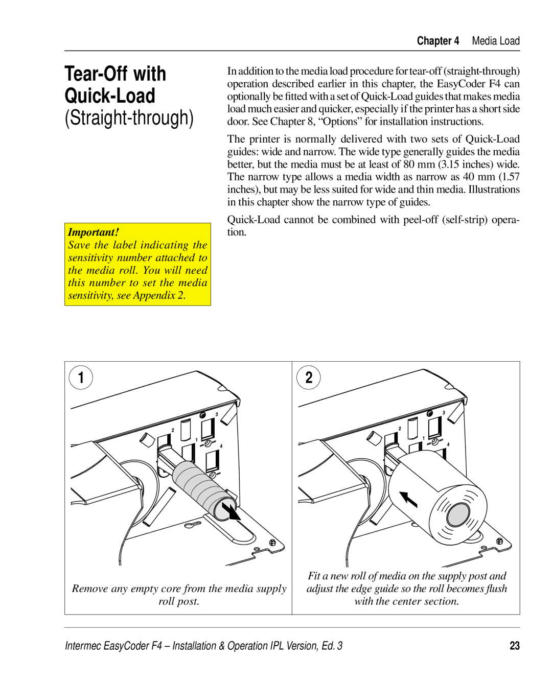 Intermec F4 manual Tear-Off with Quick-Load 